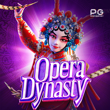 ทดลองเล่นสล็อต Opera Dynasty