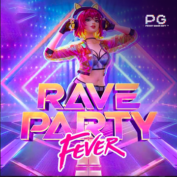 ทดลองเล่นสล็อต Rave Party Fever